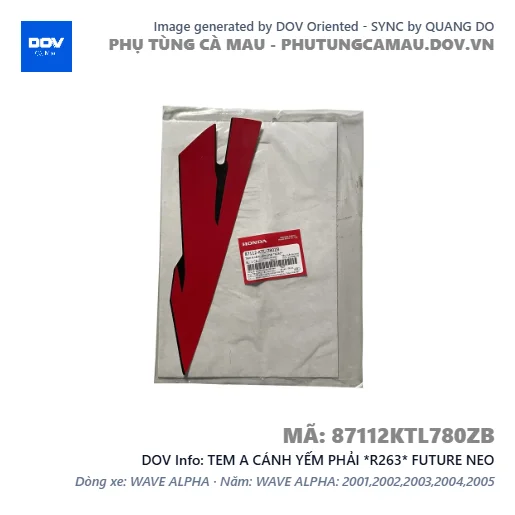 TEM A CÁNH YẾM PHẢI *R263* FUTURE NEO — 87112KTL780ZB