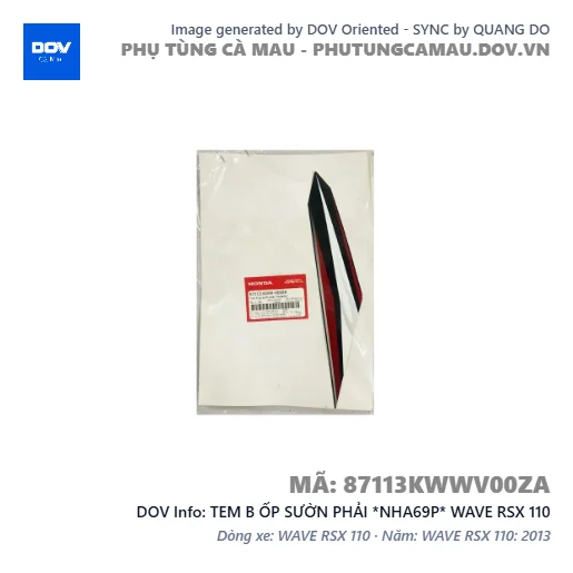 TEM B ỐP SƯỜN PHẢI *NHA69P* WAVE RSX 110 — 87113KWWV00ZA