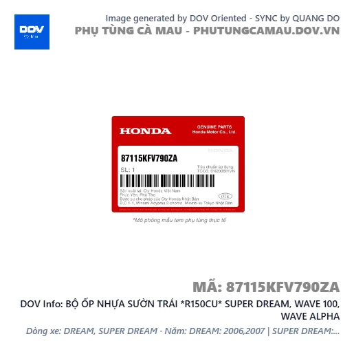 BỘ ỐP NHỰA SƯỜN TRÁI *R150CU* SUPER DREAM, WAVE 100, WAVE ALPHA — 87115KFV790ZA