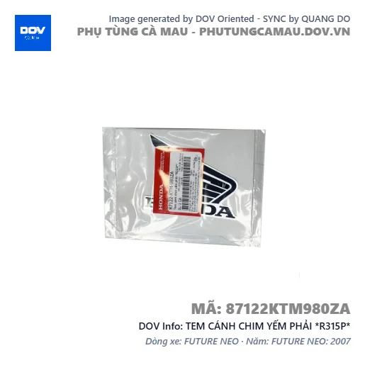 TEM CÁNH CHIM YẾM PHẢI *R315P* — 87122KTM980ZA