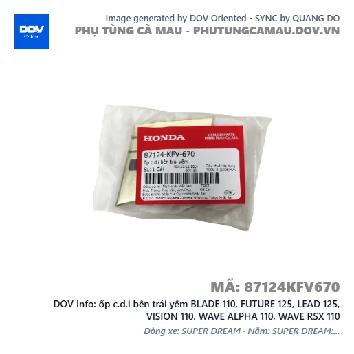 ốp c.d.i bên trái yếm BLADE 110, FUTURE 125, LEAD 125, VISION 110, WAVE ALPHA 110, WAVE RSX 110 — 87124KFV670