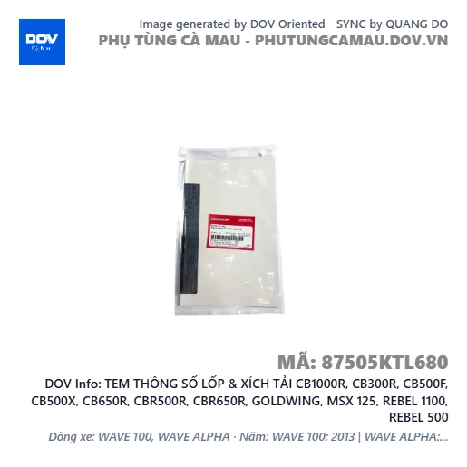TEM THÔNG SỐ LỐP & XÍCH TẢI CB1000R, CB300R, CB500F, CB500X, CB650R, CBR500R, CBR650R, GOLDWING, MSX 125, REBEL 1100, REBEL 500 — 87505KTL680