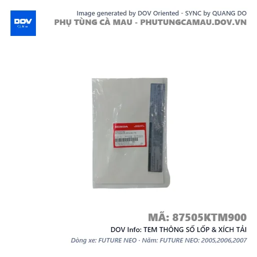 TEM THÔNG SỐ LỐP & XÍCH TẢI  — 87505KTM900