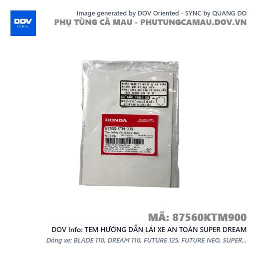 TEM HƯỚNG DẪN LÁI XE AN TOÀN SUPER DREAM — 87560KTM900