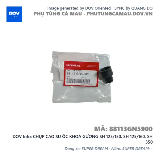 CHỤP CAO SU ỐC KHOÁ GƯƠNG SH 125/150, SH 125/160, SH 350 — 88113GN5900