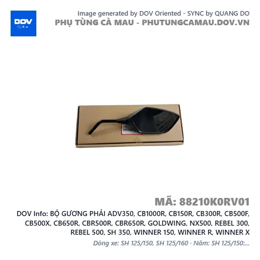 BỘ GƯƠNG PHẢI ADV350, CB1000R, CB150R, CB300R, CB500F, CB500X, CB650R, CBR500R, CBR650R, GOLDWING, NX500, REBEL 300, REBEL 500, SH 350, WINNER 150, WINNER R, WINNER X — 88210K0RV01