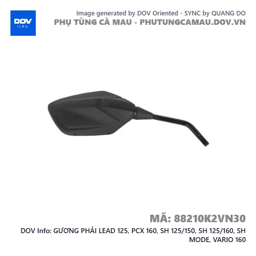 GƯƠNG PHẢI LEAD 125, PCX 160, SH 125/150, SH 125/160, SH MODE, VARIO 160 — 88210K2VN30