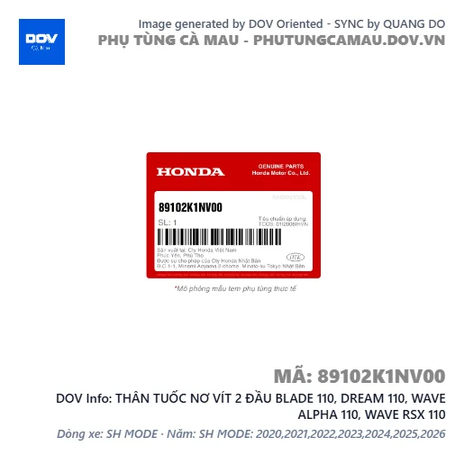 THÂN TUỐC NƠ VÍT 2 ĐẦU BLADE 110, DREAM 110, WAVE ALPHA 110, WAVE RSX 110 — 89102K1NV00
