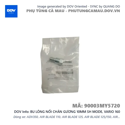 BU LÔNG NỐI CHÂN GƯƠNG 10MM SH MODE, VARIO 160 — 90003MY5720