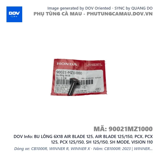 BU LÔNG 6X18 AIR BLADE 125, AIR BLADE 125/150, PCX, PCX 125, PCX 125/150, SH 125/150, SH MODE, VISION 110 — 90021MZ1000