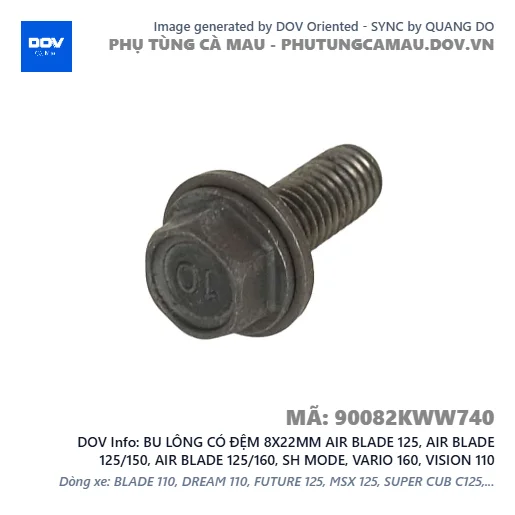 BU LÔNG CÓ ĐỆM 8X22MM AIR BLADE 125, AIR BLADE 125/150, AIR BLADE 125/160, SH MODE, VARIO 160, VISION 110 — 90082KWW740