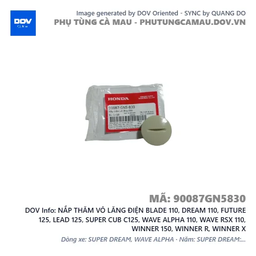NẮP THĂM VÔ LĂNG ĐIỆN BLADE 110, DREAM 110, FUTURE 125, LEAD 125, SUPER CUB C125, WAVE ALPHA 110, WAVE RSX 110, WINNER 150, WINNER R, WINNER X — 90087GN5830