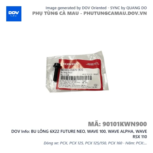 BU LÔNG 6X22 FUTURE NEO, WAVE 100, WAVE ALPHA, WAVE RSX 110 — 90101KWN900
