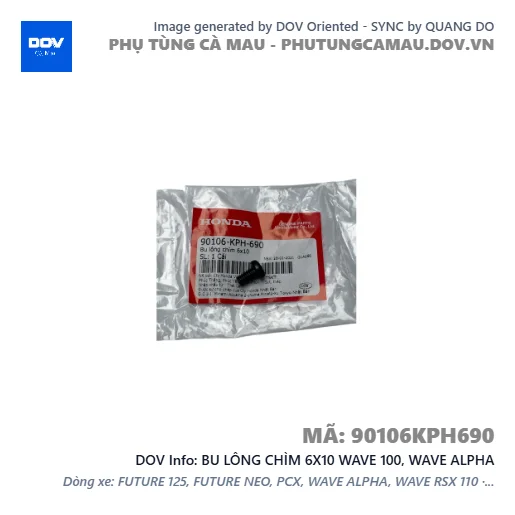 BU LÔNG CHÌM 6X10 WAVE 100, WAVE ALPHA — 90106KPH690