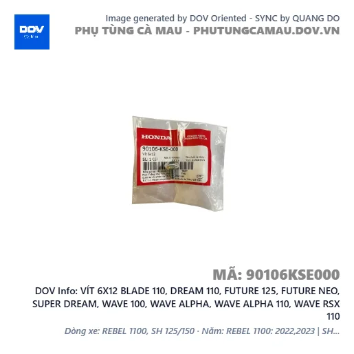 VÍT 6X12 BLADE 110, DREAM 110, FUTURE 125, FUTURE NEO, SUPER DREAM, WAVE 100, WAVE ALPHA, WAVE ALPHA 110, WAVE RSX 110 — 90106KSE000