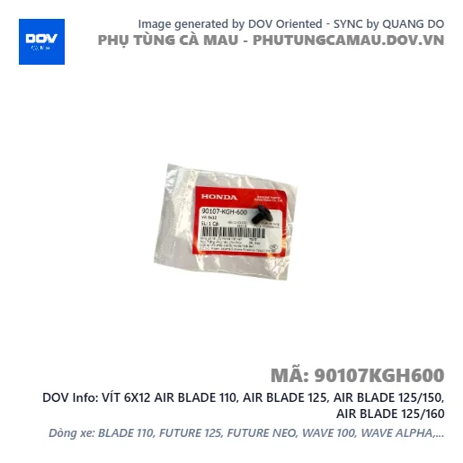 VÍT 6X12 AIR BLADE 110, AIR BLADE 125, AIR BLADE 125/150, AIR BLADE 125/160 — 90107KGH600