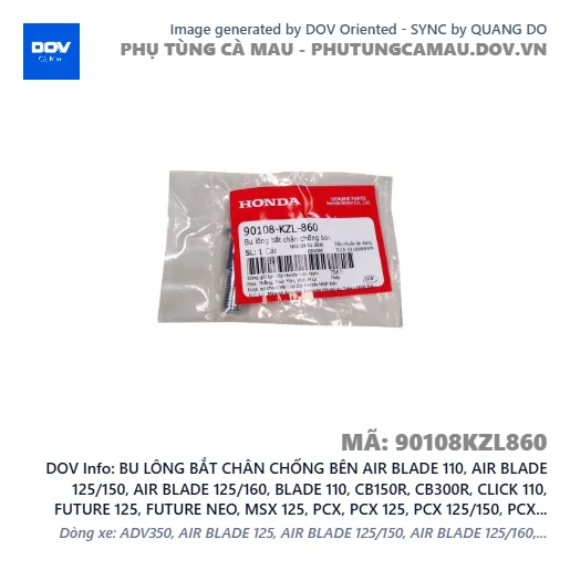 BU LÔNG BẮT CHÂN CHỐNG BÊN AIR BLADE 110, AIR BLADE 125/150, AIR BLADE 125/160, BLADE 110, CB150R, CB300R, CLICK 110, FUTURE 125, FUTURE NEO, MSX 125, PCX, PCX 125, PCX 125/150, PCX 160, SH MODE, SUPER CUB C125, VARIO 160, WAVE ALPHA, WAVE RSX 110, WINNER 150, WINNER R, WINNER X — 90108KZL860