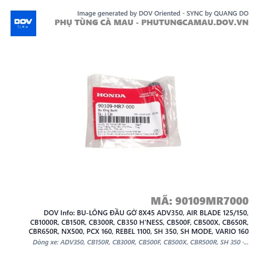 BU-LÔNG ĐẦU GỜ 8X45 ADV350, AIR BLADE 125/150, CB1000R, CB150R, CB300R, CB350 H'NESS, CB500F, CB500X, CB650R, CBR650R, NX500, PCX 160, REBEL 1100, SH 350, SH MODE, VARIO 160 — 90109MR7000