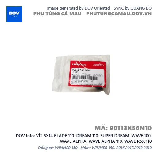VÍT 6X14 BLADE 110, DREAM 110, SUPER DREAM, WAVE 100, WAVE ALPHA, WAVE ALPHA 110, WAVE RSX 110 — 90113K56N10