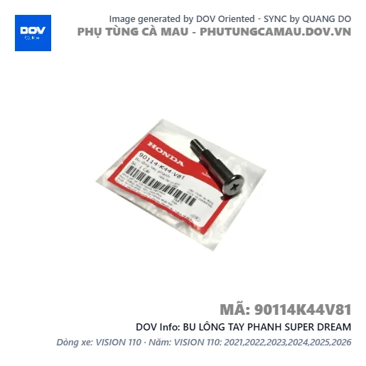 BU LÔNG TAY PHANH SUPER DREAM — 90114K44V81