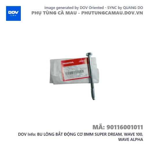 BU LÔNG BẮT ĐỘNG CƠ 8MM SUPER DREAM, WAVE 100, WAVE ALPHA — 90116001011