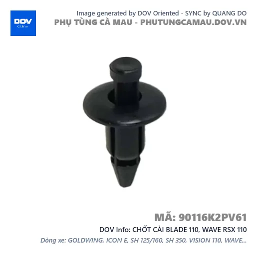 CHỐT CÀI BLADE 110, WAVE RSX 110 — 90116K2PV61