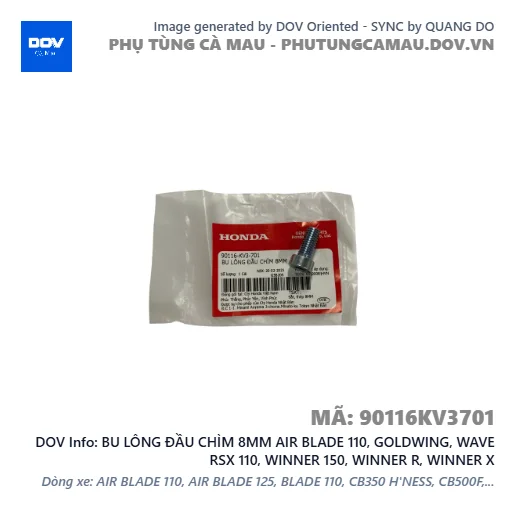 BU LÔNG ĐẦU CHÌM 8MM AIR BLADE 110, GOLDWING, WAVE RSX 110, WINNER 150, WINNER R, WINNER X — 90116KV3701