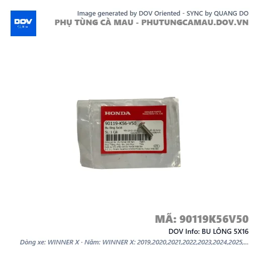 BU LÔNG 5X16  — 90119K56V50