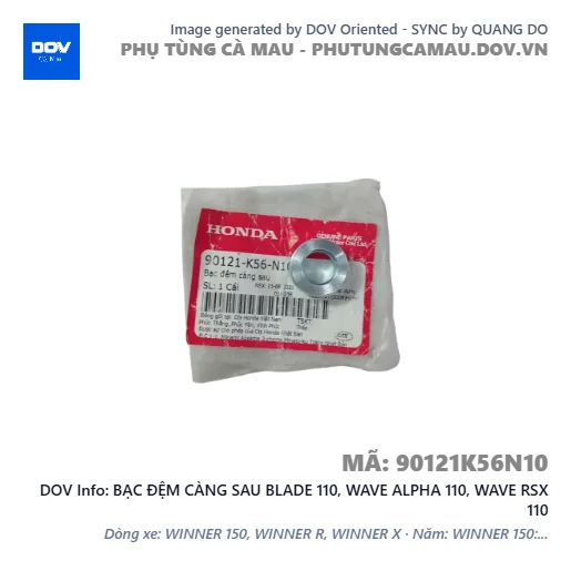 BẠC ĐỆM CÀNG SAU BLADE 110, WAVE ALPHA 110, WAVE RSX 110 — 90121K56N10