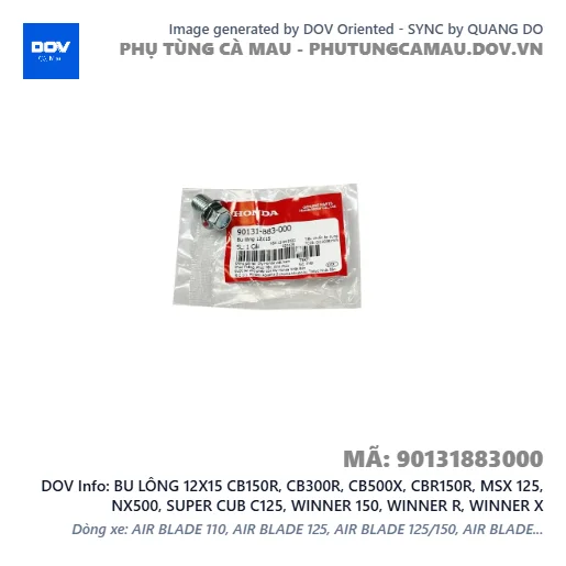 BU LÔNG 12X15 CB150R, CB300R, CB500X, CBR150R, MSX 125, NX500, SUPER CUB C125, WINNER 150, WINNER R, WINNER X — 90131883000