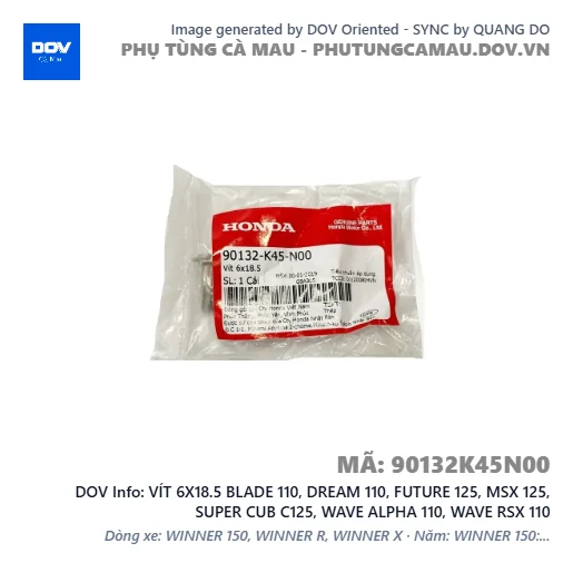 VÍT 6X18.5 BLADE 110, DREAM 110, FUTURE 125, MSX 125, SUPER CUB C125, WAVE ALPHA 110, WAVE RSX 110 — 90132K45N00