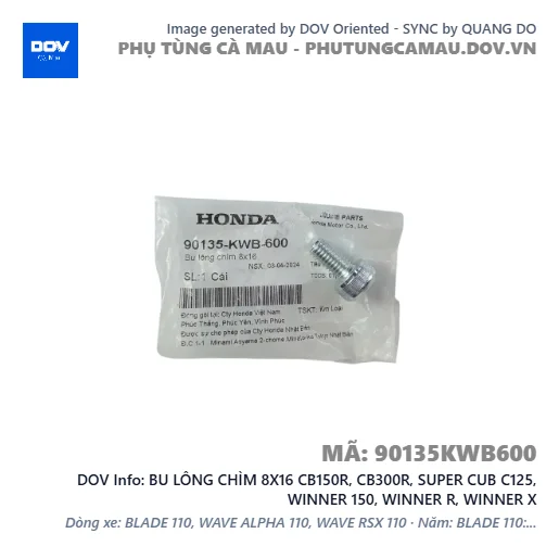 BU LÔNG CHÌM 8X16 CB150R, CB300R, SUPER CUB C125, WINNER 150, WINNER R, WINNER X — 90135KWB600