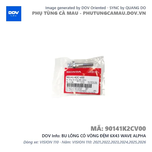 BU LÔNG CÓ VÒNG ĐỆM 6X43 WAVE ALPHA — 90141K2CV00