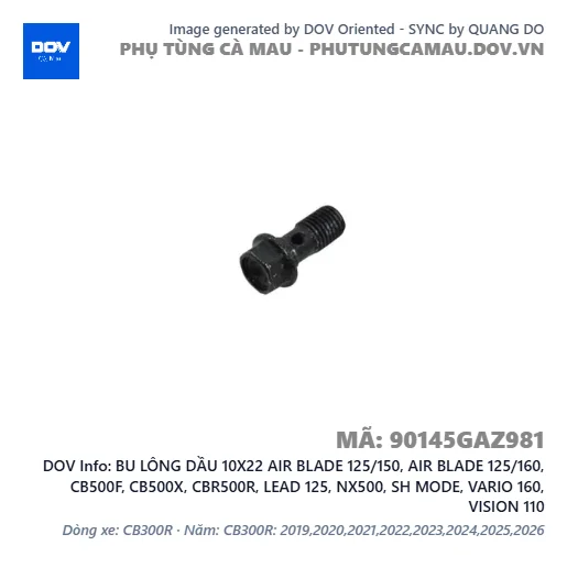 BU LÔNG DẦU 10X22 AIR BLADE 125/150, AIR BLADE 125/160, CB500F, CB500X, CBR500R, LEAD 125, NX500, SH MODE, VARIO 160, VISION 110 — 90145GAZ981
