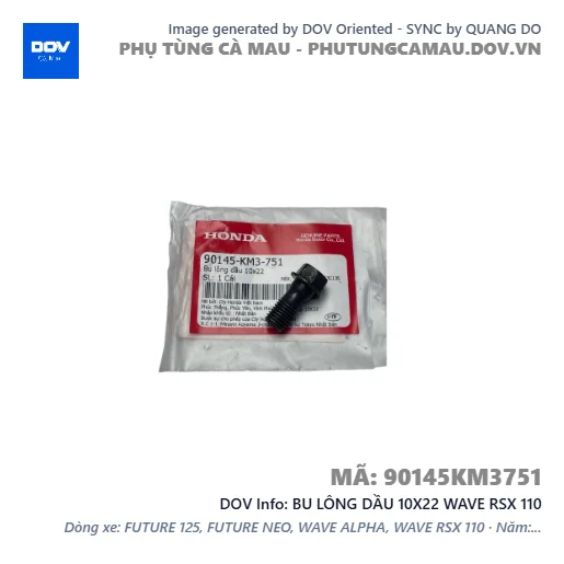 BU LÔNG DẦU 10X22 WAVE RSX 110 — 90145KM3751