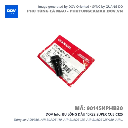 BU LÔNG DẦU 10X22 SUPER CUB C125 — 90145KPHB30