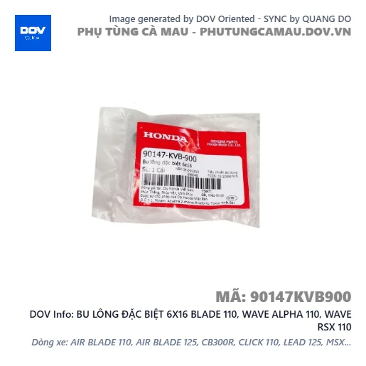 BU LÔNG ĐẶC BIỆT 6X16 BLADE 110, WAVE ALPHA 110, WAVE RSX 110 — 90147KVB900