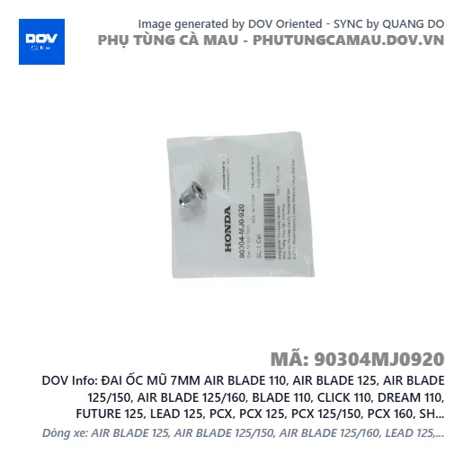 ĐAI ỐC MŨ 7MM AIR BLADE 110, AIR BLADE 125, AIR BLADE 125/150, AIR BLADE 125/160, BLADE 110, CLICK 110, DREAM 110, FUTURE 125, LEAD 125, PCX, PCX 125, PCX 125/150, PCX 160, SH MODE, SUPER CUB C125, VARIO 160, VISION 110, WAVE 100, WAVE ALPHA, WAVE ALPHA 110, WAVE RSX 110, WINNER 150, WINNER R, WINNER X — 90304MJ0920