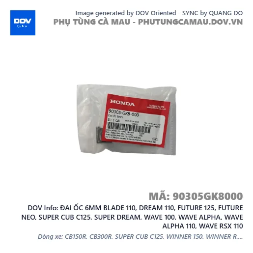 ĐAI ỐC 6MM BLADE 110, DREAM 110, FUTURE 125, FUTURE NEO, SUPER CUB C125, SUPER DREAM, WAVE 100, WAVE ALPHA, WAVE ALPHA 110, WAVE RSX 110 — 90305GK8000