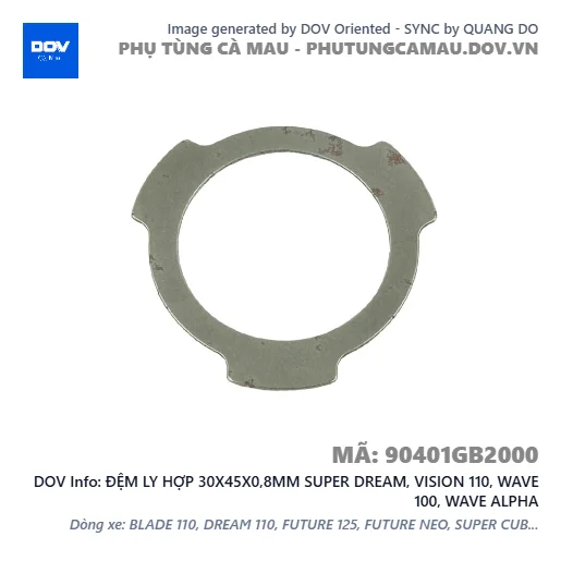 ĐỆM LY HỢP 30X45X0,8MM SUPER DREAM, VISION 110, WAVE 100, WAVE ALPHA — 90401GB2000