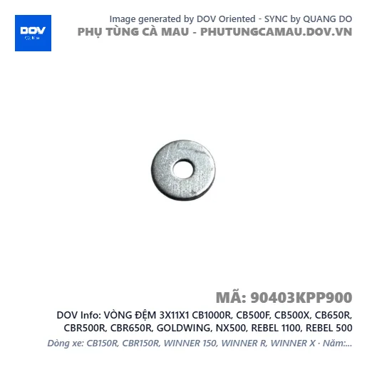 VÒNG ĐỆM 3X11X1 CB1000R, CB500F, CB500X, CB650R, CBR500R, CBR650R, GOLDWING, NX500, REBEL 1100, REBEL 500 — 90403KPP900