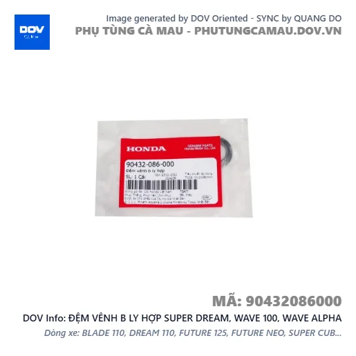 ĐỆM VÊNH B LY HỢP SUPER DREAM, WAVE 100, WAVE ALPHA — 90432086000