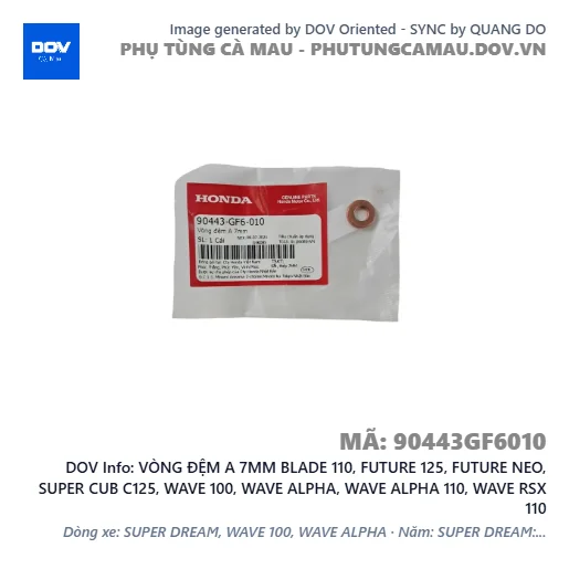 VÒNG ĐỆM A 7MM BLADE 110, FUTURE 125, FUTURE NEO, SUPER CUB C125, WAVE 100, WAVE ALPHA, WAVE ALPHA 110, WAVE RSX 110 — 90443GF6010