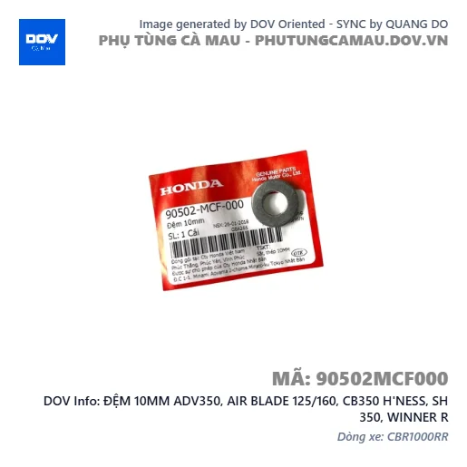 ĐỆM 10MM ADV350, AIR BLADE 125/160, CB350 H'NESS, SH 350, WINNER R — 90502MCF000