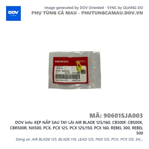 KẸP NẮP SAU TAY LÁI AIR BLADE 125/160, CB500F, CB500X, CBR500R, NX500, PCX, PCX 125, PCX 125/150, PCX 160, REBEL 300, REBEL 500 — 90601SJA003