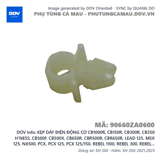 KẸP DÂY ĐIỆN ĐỘNG CƠ CB1000R, CB150R, CB300R, CB350 H'NESS, CB500F, CB500X, CB650R, CBR500R, CBR650R, LEAD 125, MSX 125, NX500, PCX, PCX 125, PCX 125/150, REBEL 1100, REBEL 300, REBEL 500, SH MODE, VISION 110, WINNER 150, WINNER R, WINNER X — 90660ZA0600