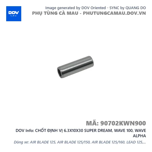 CHỐT ĐỊNH VỊ 6.3X10X30 SUPER DREAM, WAVE 100, WAVE ALPHA — 90702KWN900