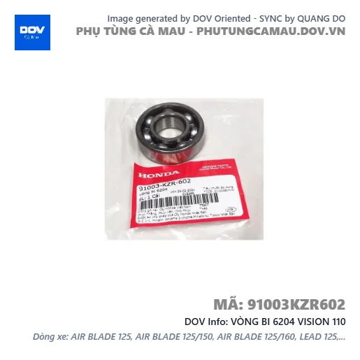 VÒNG BI 6204 VISION 110 — 91003KZR602
