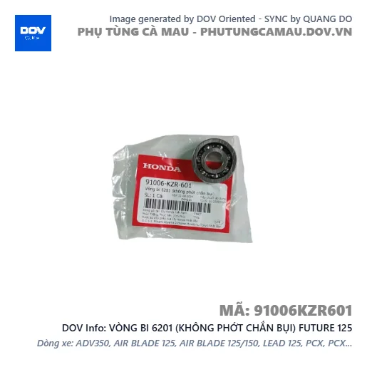 VÒNG BI 6201 (KHÔNG PHỚT CHẮN BỤI) FUTURE 125 — 91006KZR601
