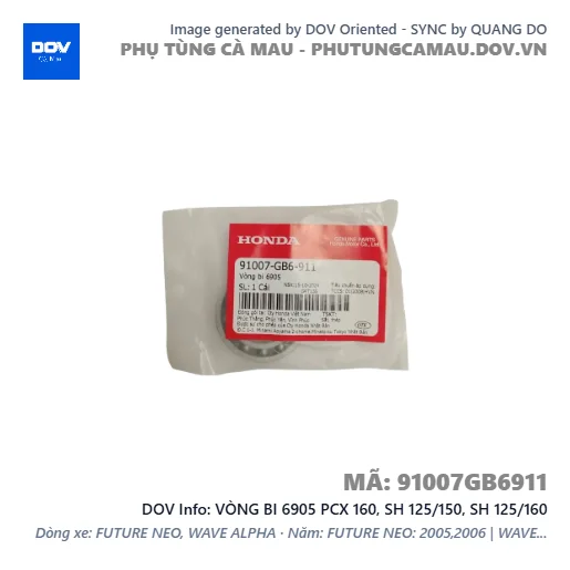 VÒNG BI 6905 PCX 160, SH 125/150, SH 125/160 — 91007GB6911
